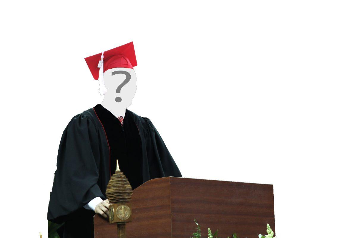 A question mark hovers over who will be our next commencement speaker.