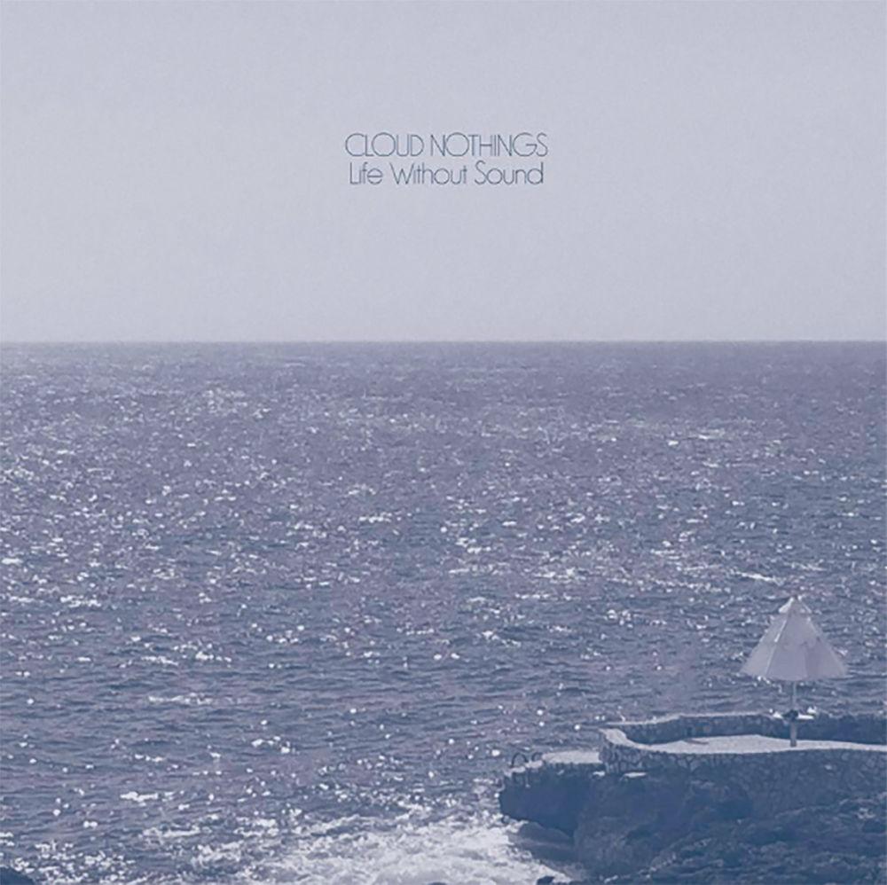 Cloud Nothings' "Life Without Sound&#8221; debuted last month.&#160;The album delivers&#160;pop-rock without the generic sound typically associated with it. &#160;&#160;