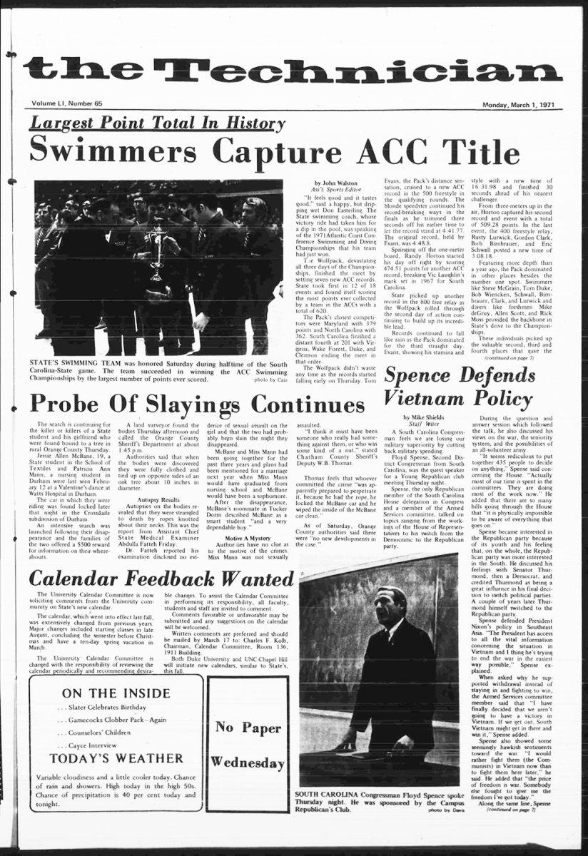 The bodies of NC State student Jesse Allen Bane and his girlfriend, Patricia Ann Mann were found on Thursday, Feb. 25, 1971 bound to an oak tree after they had gone missing together on Valentine's Day. The murder is still unsolved.