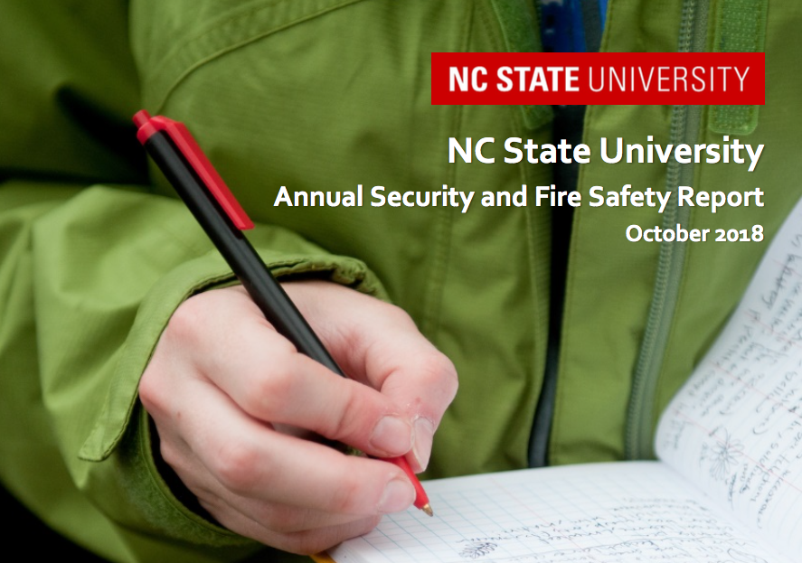 The Annual Security and Fire Safety report for the 2017-18 academic year details events, statistics and campus security policy statements to members of the NC State community. This past year's report included statistics such as number of sexual violence reports, fires in residence halls and disciplinary referrals.