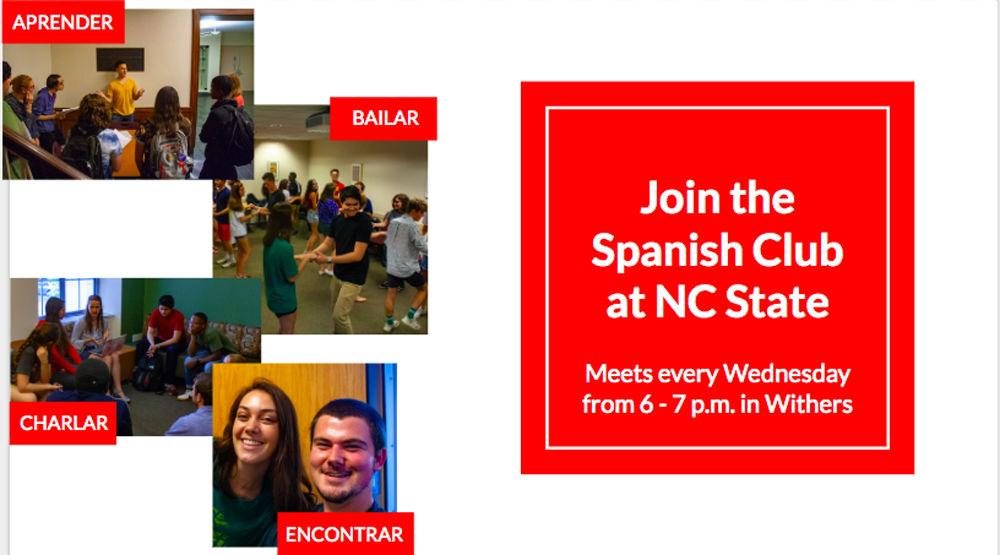 The Spanish Club at NC helps people of all speaking levels and interests learn about the Spanish language as well as the Spanish culture.